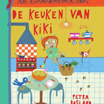 Het kinderkookboek van de keuken van Kiki - Petra Bosland