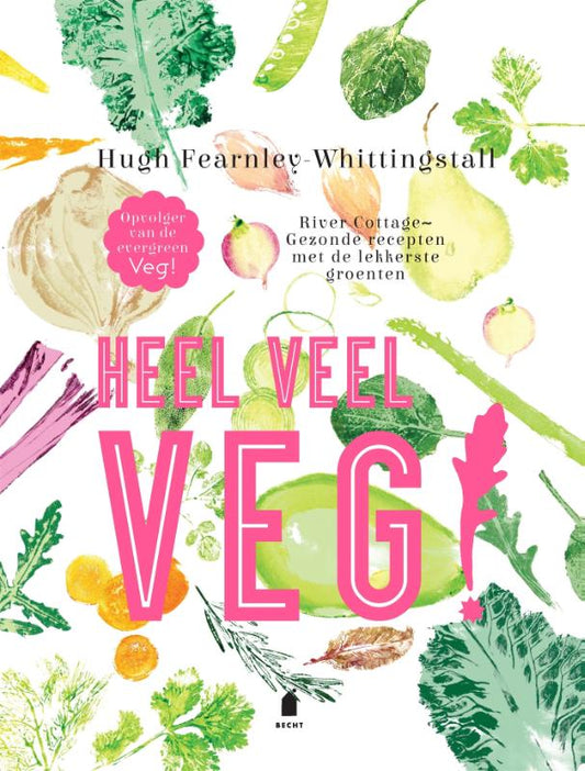Heel veel veg! - Hugh Fearnley-Whittingstall