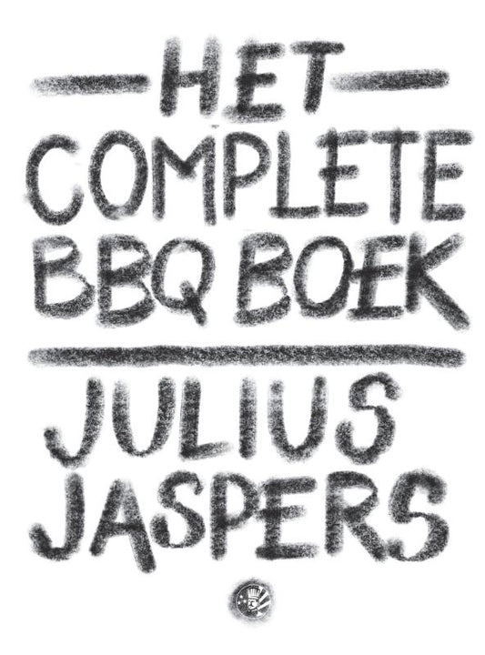 Het complete BBQ boek - Julius Jaspers