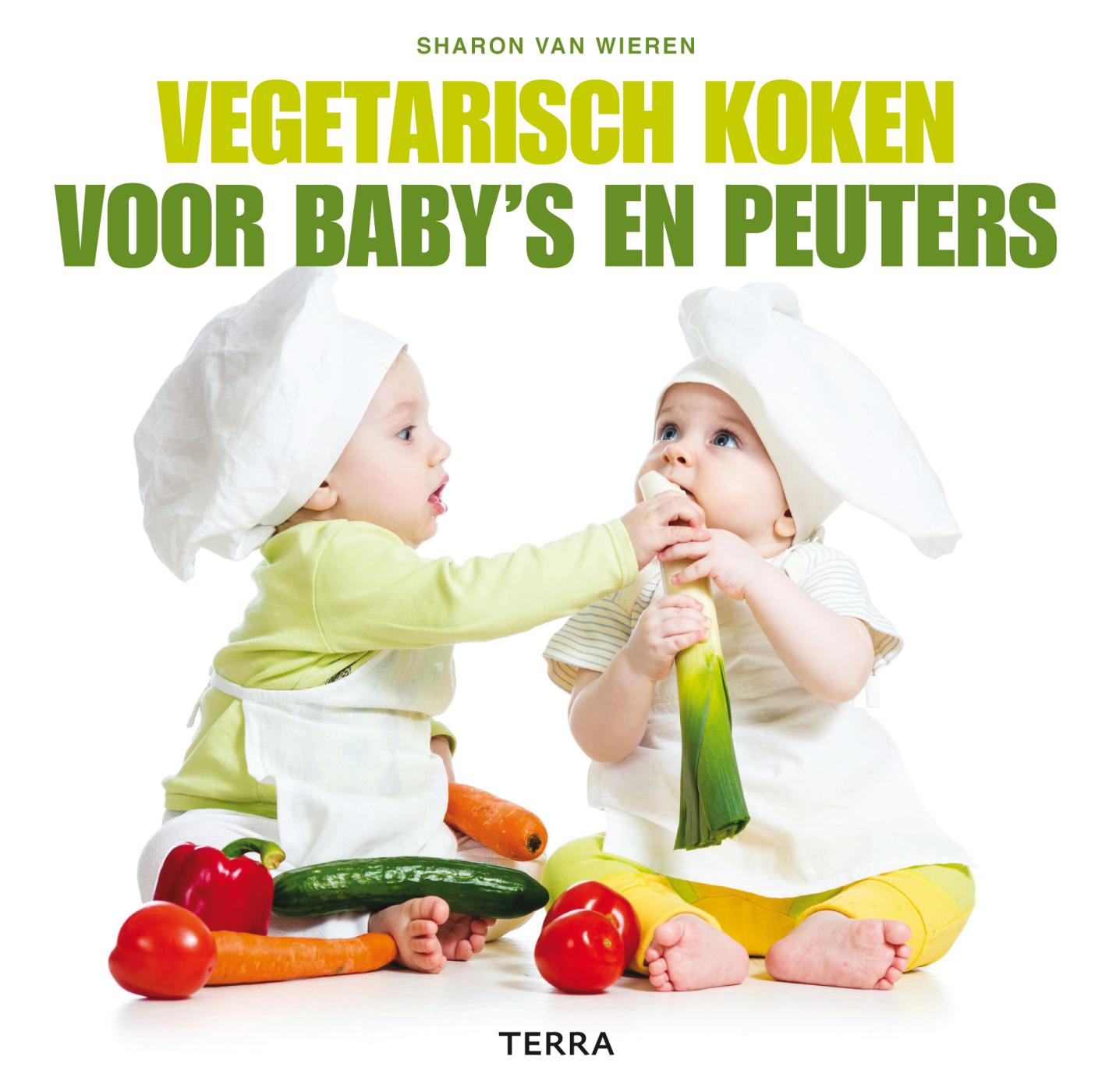 Vegetarisch koken voor baby's en peuters - Sharon van Wieren