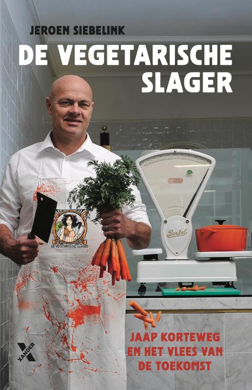 De vegetarische slager - Jeroen Siebelink