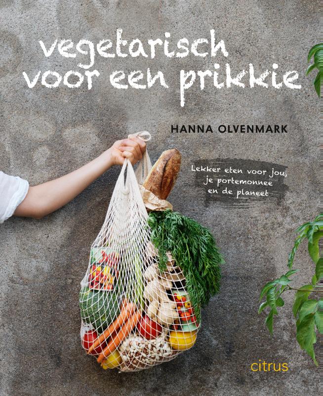 Vegetarisch voor een prikkie -  Hanna Olvenmark
